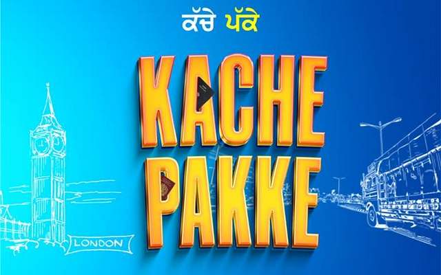 Kache Pakke: New Punjabi Movie Announced, Pukhraj Bhalla & Mani Sidhu To Lead